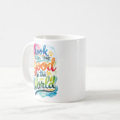 Zoek het goede in de wereld Mok (Voorkant links)