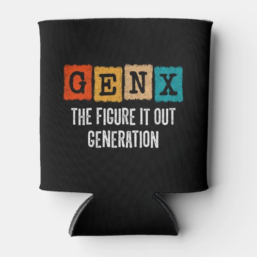 Zoek het uit Generation X Gen Xer Funny Gen X Blikjeskoeler (Voorkant)