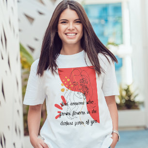 zoek iemand die bloemen in je liefdescitaat groent t-shirt