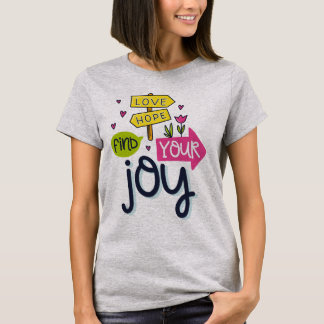 Zoek je Joy T-shirt