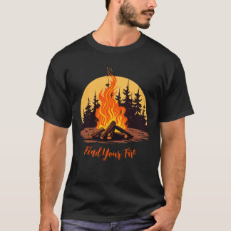 Zoek je vuur | Outdoor Adventure Camping T-shirt