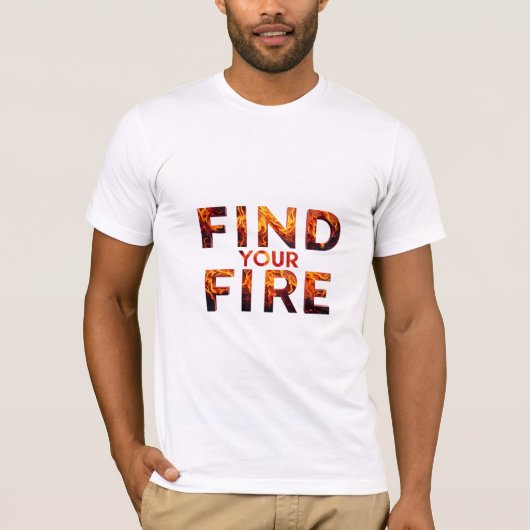 Zoek je vuur t-shirt (Voorkant)