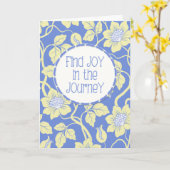 Zoek JOY in de reis. Vriendenaanmoediging Kaart (Gele Bloem)