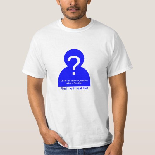 zoek me in het echte leven t-shirt (Voorkant)