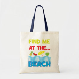 Zoek me in het strand Tropisch Tote Bag
