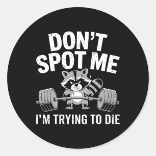 Zoek me niet op. Ik probeer te sterven grappig gew Ronde Sticker