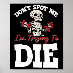 Zoek me niet op Ik probeer te sterven Gym Workout Poster