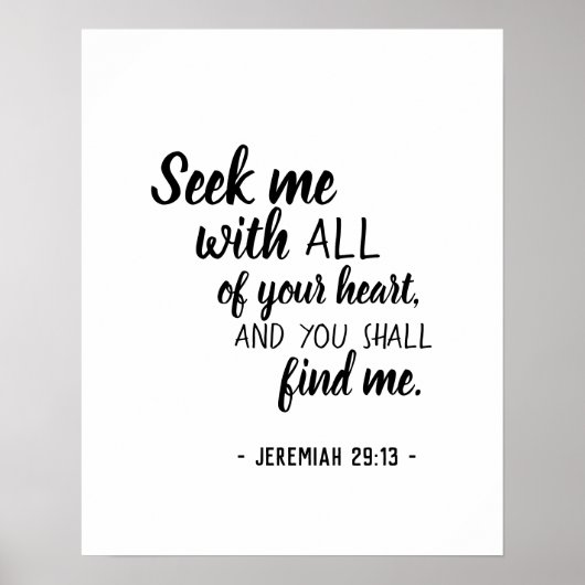 Zoek met al je hart en vind Jeremiah 29:13 Poster (Voorkant)