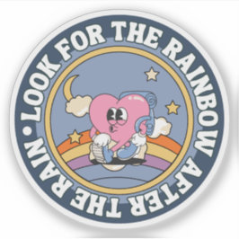 Zoek naar de Regenboog Na de Regen Sticker