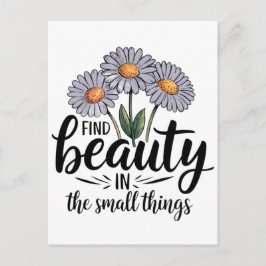 Zoek schoonheid in kleine dingen briefkaart
