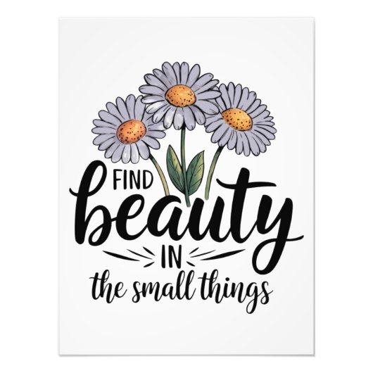 Zoek schoonheid in kleine dingen foto afdruk (Voorkant)