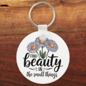 Zoek schoonheid in kleine dingen sleutelhanger (Achterkant)