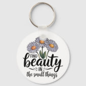 Zoek schoonheid in kleine dingen sleutelhanger (Achterkant)