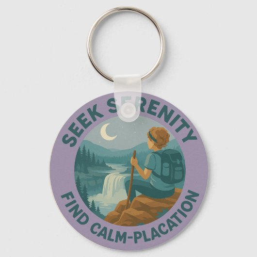 Zoek Sereniteit – Vind Calm-Placation Sleutelhange Sleutelhanger (Voorkant)