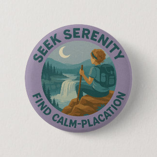 Zoek Sereniteit – Vind Kalme-Plek Pin Badge Ronde Button 5,7 Cm