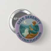 Zoek Sereniteit – Vind Kalme-Plek Pin Badge Ronde Button 5,7 Cm (Voorkant /achterkant)