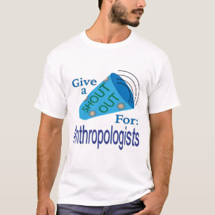 Zoek uit voor antropologen t-shirt