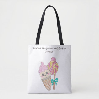 "Zoek uit wie je bent en doe het met opzet." Tote Bag