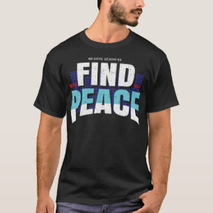 Zoek vrede t-shirt