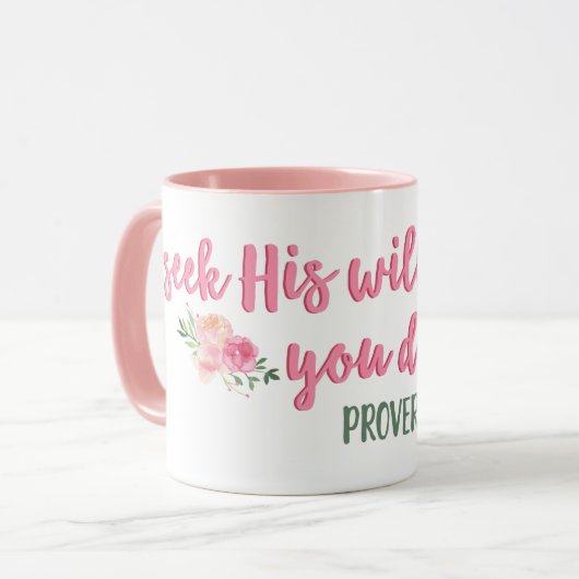 Zoek zijn wil in alles wat je doet Proverb / / / B Mok (Voorkant links)