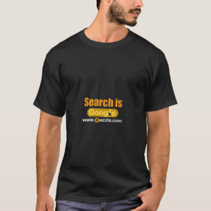 Zoeken is google zazzle T-Shirt ontwerp