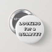 "Zoekend een Kwartet"knopen Ronde Button 5,7 Cm (Voorkant /achterkant)