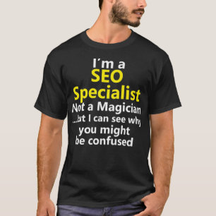 Zoekmachine SEO Specialist Taak online digitaal T-shirt