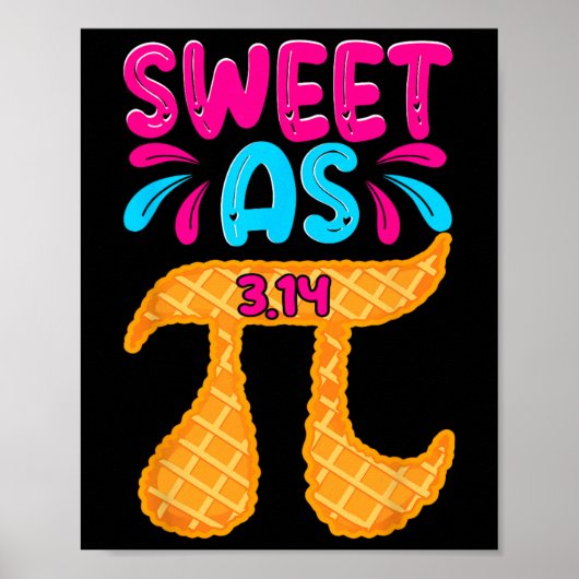 Zoet als 3.14 Pie Funny Pi Day Wiskunde Teacher Bo Poster (Voorkant)
