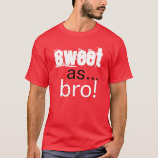 Zoet als bro t-shirt