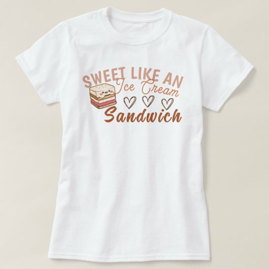 Zoet als een Ice Cream Sandwich T-shirt (Design voorkant)