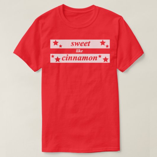 zoet als een kaneel t-shirt (Design voorkant)