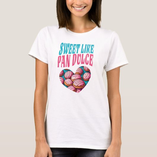 Zoet als Pan Dulce Heart Concha Shirt (Voorkant)