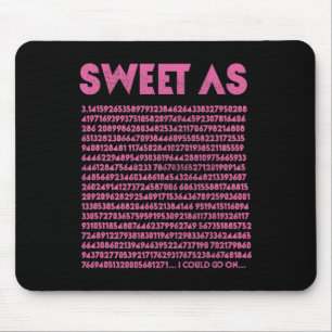 Zoet als pi 3.14 Wiskunde geek leraar 3.14 pi dag Muismat