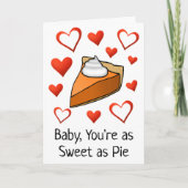 Zoet als Pie Cute Funny Happy Valentijn Day Kaart (Voorkant)