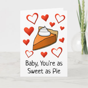 Zoet als Pie Cute Funny Happy Valentijn Day Kaart