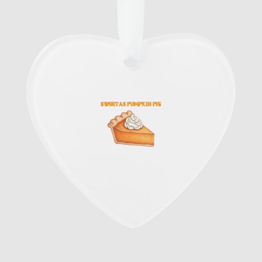 Zoet als Pompoentaart � Herfst Thanksgiving Desser Ornament (voorkant)