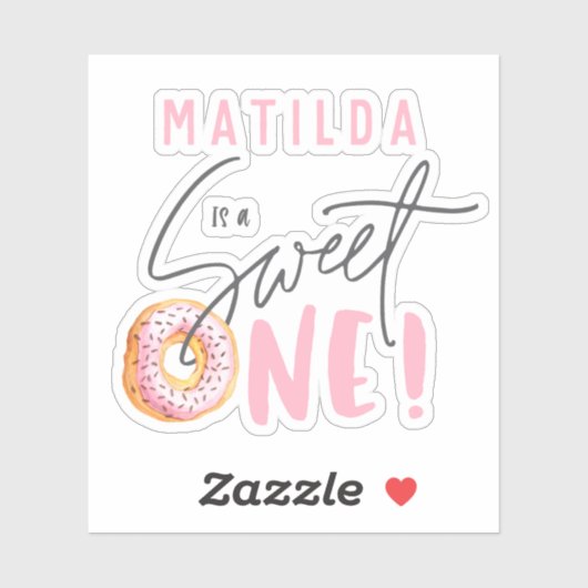 Zoet een 1e verjaardag sticker (Vel)