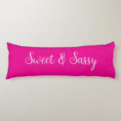 Zoet en Sassy Roze Lichaamskussen (Voorkant)
