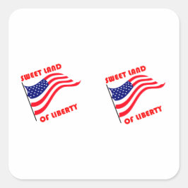 Zoet land van vrijheid vierkante sticker