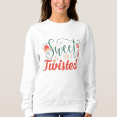 Zoet maar gedraaid kerst sweatshirt (Voorkant)