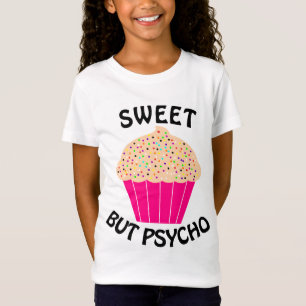ZOET MAAR PSYCHO Grappige Meisjes T-Shirts
