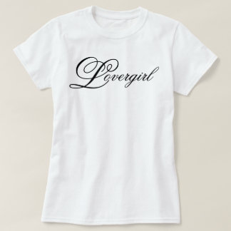 Zoete en mooie Lovergirl-script T-shirt