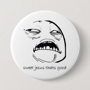 Zoete Jezus Dat is goed (tekst) Ronde Button 7,6 Cm