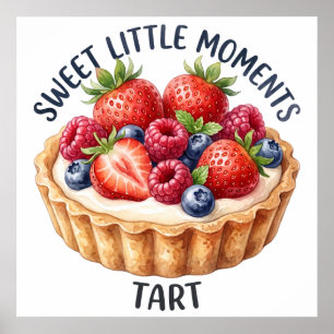Zoete Kleine Momenten Besfruit Taart Poster