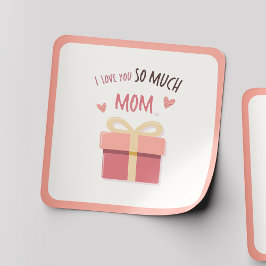 Zoete “Love You Mom” Sticker Cadeau Idee