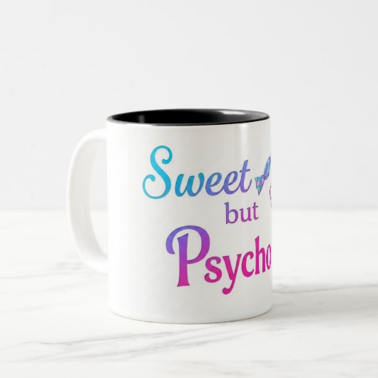 Zoete maar psycho statement mok  (Voorkant links)