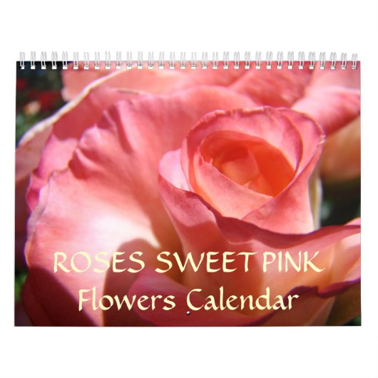 ZOETE ROZEN Kalender ROZE ROZEN BLOEMEN (Hoes)