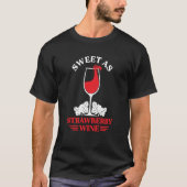 Zoete wijn als aardbeiwijn, dames Whiskey, Drink W T-shirt (Voorkant)
