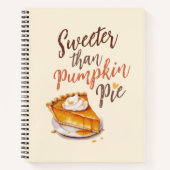 Zoeter dan pompoentaart – Herfst pompoentaart Notitieboek (Voorkant)