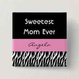Zoetste mam ooit aangepaste naam Zebra met roze Vierkante Button 5,1 Cm